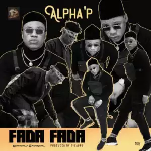Alpha’P - Fada Fada